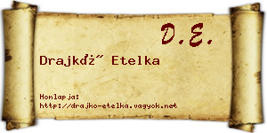 Drajkó Etelka névjegykártya